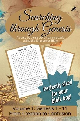 Searching Through Genesis: From Creation to Confusion (Chapters 1 - 11)