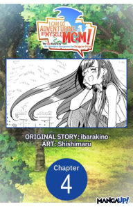 Title: I Can Go Adventuring by Myself, Mom!: The Son Raised by the Strongest Overprotective Dragon-Mom #004, Author: ibarakino