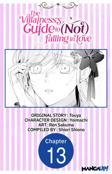 The Villainess Guide To Not Falling In Love The Villainess's Guide to (Not) Falling in Love #013 by Touya, Yoimachi