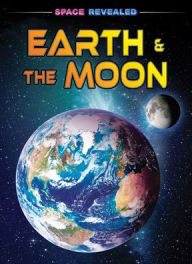 Title: Earth & the Moon, Author: Claudia Martin
