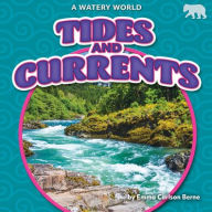 Title: Tides and Currents, Author: Emma Carlson Berne