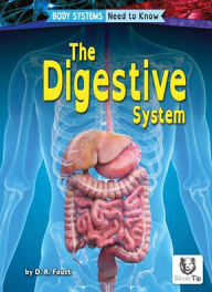 Title: The Digestive System, Author: D R Faust