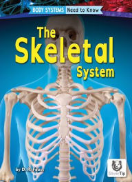 Title: The Skeletal System, Author: D R Faust