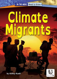 Title: Climate Migrants, Author: Ashley Kuehl