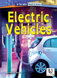 Title: Electric Vehicles, Author: Ashley Kuehl