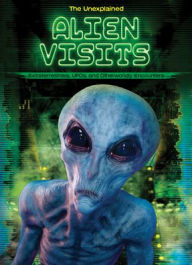 Title: Alien Visits: Extraterrestrials, Ufos, and Otherworldly Encounters, Author: Stuart Webb