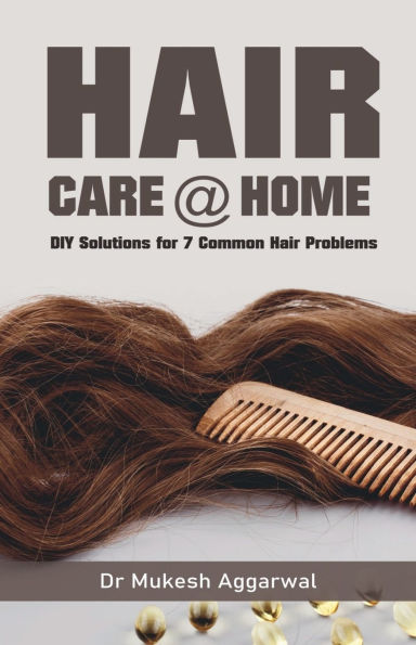 Hair Care @ Home: Diy Solutions For Common Problems