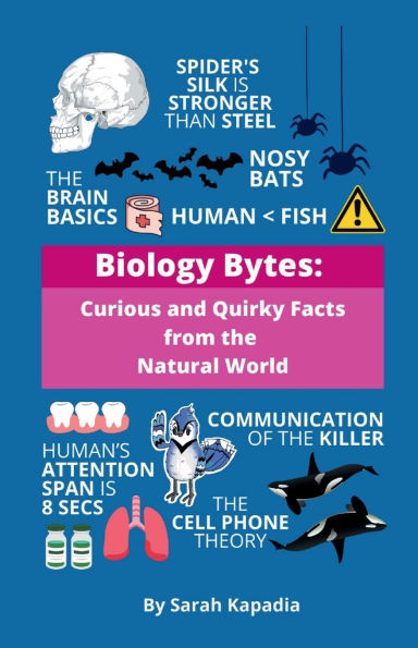 Biology Bytes: Curious and Quirky Facts from the Natural World