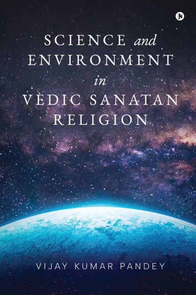 Science And Environment Vedic Sanatan Religion