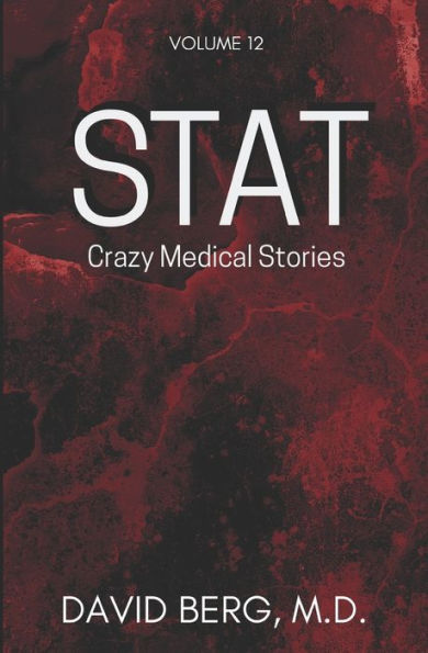 Stat: Crazy Medical Stories: Volume