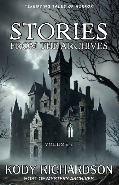 Stories From the Archives: Volume 4