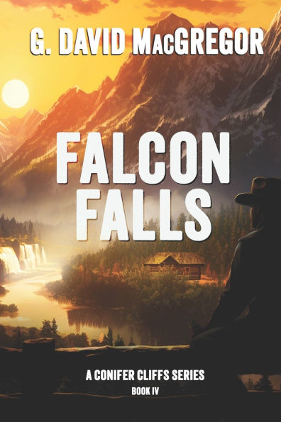 Falcon Falls: The Fourth Book in the Conifer Cliffs Series
