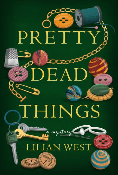 Pretty Dead Things: A Mystery