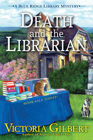 Title: Death and the Librarian, Author: Victoria Gilbert