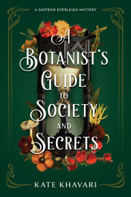 Kindle fire book not downloading A Botanist's Guide to Society and Secrets 9798892421034 PDF (English Edition) by Kate Khavari