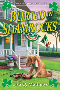 Title: Buried in Shamrocks, Author: Lisa Q. Mathews