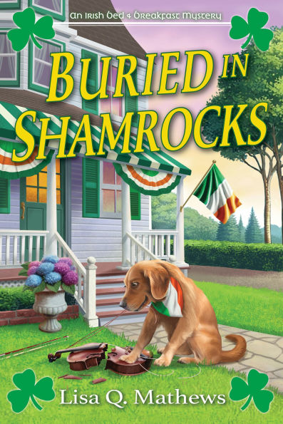 Buried in Shamrocks: An Irish Bed & Breakfast Mystery