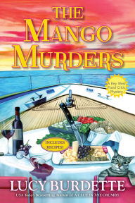 Download books google pdf The Mango Murders: A Key West Food Critic Mystery by Lucy Burdette 9798892421652 in English FB2 CHM