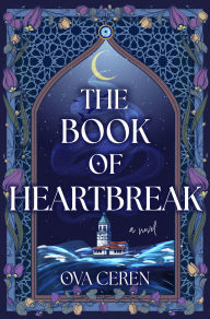 Free bestseller ebooks download The Book of Heartbreak: A Novel PDB PDF