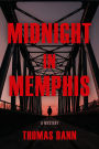 Midnight in Memphis: A Novel