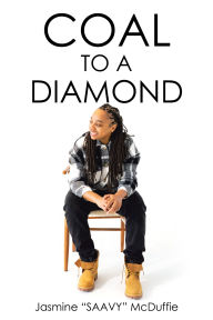 Title: Coal to a Diamond, Author: Jasmine aEURoeSAAVYaEUR McDuffie