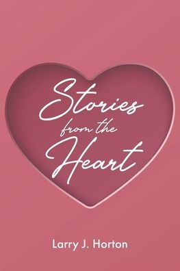 Stories from the Heart