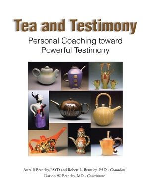 Tea and Testimony: Personal Coaching toward Powerful Testimony