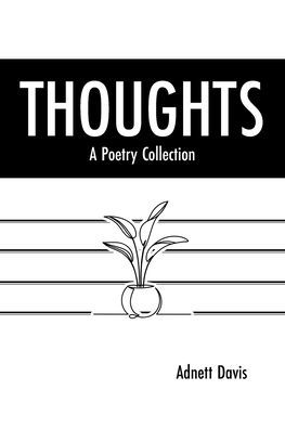 Thoughts: A Poetry Collection