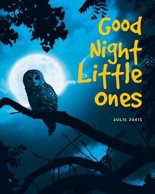Good Night Little Ones