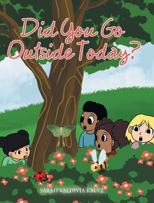 Did You Go Outside Today?