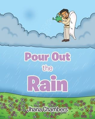 Pour Out the Rain