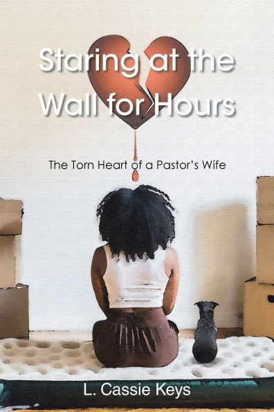 Staring at The Wall for Hours: Torn Heart of a Pastor's Wife