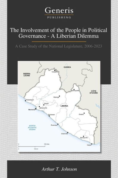 The Involvement of the People in Political Governance - A Liberian Dilemma