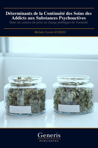 Dï¿½terminants de la Continuitï¿½ des Soins des Addicts aux Substances Psychoactives