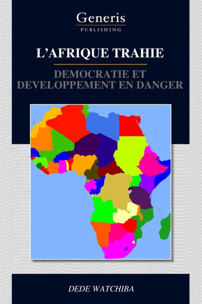 L'Afrique Trahie