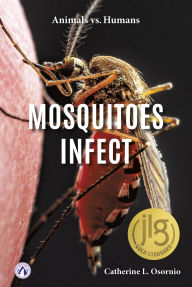 Title: Mosquitoes Infect, Author: Catherine Osornio