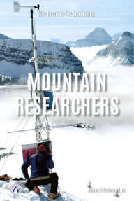 Title: Mountain Researchers, Author: Sara Petersohn