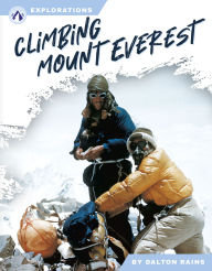 Title: Climbing Mount Everest, Author: Dalton Rains