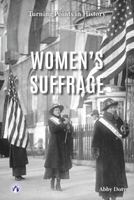 Title: Women's Suffrage, Author: Abby Doty