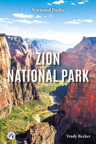 Title: Zion National Park, Author: Trudy Becker