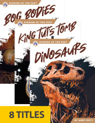 Title: Digging Up the Past (Set of 8), Author: North Star Editions