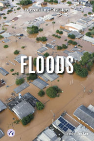Title: Floods, Author: Trudy Becker