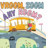 Free mobi downloads books Vroom, Zoom Any Room? (English Edition) 9798892660075 by Molly McNamara Carter, Anna Lazareva-Zubova