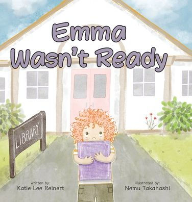 Emma Wasn't Ready