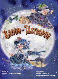 Title: Broom-Tastrophe, Author: Lorna Stallman
