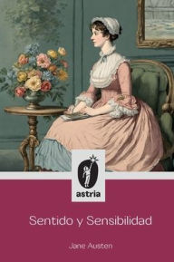 Title: Sentido y Sensibilidad, Author: Jane Austen