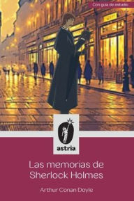 Title: Las memorias de Sherlock Holmes, Author: Arthur Conan Doyle