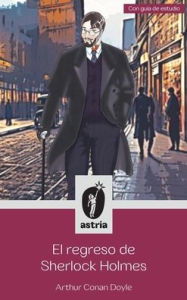Title: El regreso de Sherlock Holmes, Author: Arthur Conan Doyle