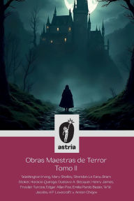 Title: Obras Maestras de Terror Tomo II, Author: Froylïn Turcios