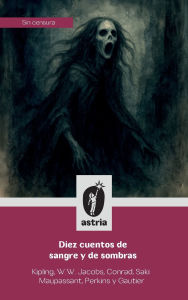 Title: Diez cuentos de sangre y de sombras, Author: Rudyard Kipling